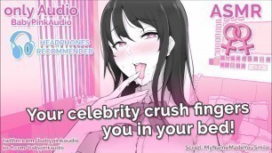 ASMR - Your celebrity crush fingers you! (Lesbian Roleplay)(Gentle Dom)(Audio Roleplay) Porn Videos